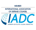 Member, International Association of Defense Counsel